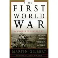 Holt Paperbacks The First World War: A Complete History
