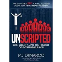 Book Unscripted - Life, Liberty, and the Pursuit of Entrepreneurship