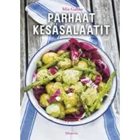 Minerva Kustannus Oy Parhaat kesäsalaatit