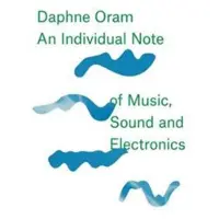 Book Daphne Oram - an Individual Note of Music, Sound a