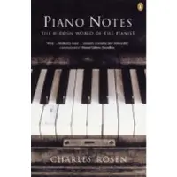 Penguin Books Ltd Piano Notes: The Hidden World of the Pianist