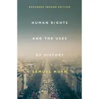 Verso Books Human Rights and the Uses of History: Expanded Sec