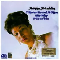 Warner Aretha Franklin - I Never Loved A Man The Way I (Vinyyli)
