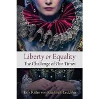 Book Liberty or Equality: The Challenge of Our Times