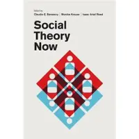 THE UNIVERSITY OF CHICAGO PRESS Social Theory Now