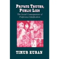 Harvard University Press Private Truths, Public Lies - The Social Consequences of Preference Falsification