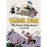 Barks, Carl Walt Disney's Donald Duck:"the Secret of Hondorica"(the Complete Carl Barks Disney Library Vol. 17)