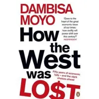 Penguin Books Ltd How The West Was Lost
