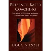 Presence-Based Coaching