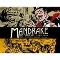 Falk, Lee Mandrake the Magician: Fred Fredericks Dailies Vol.1: The Return Of Evil - The Cobra