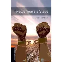 Oxford Bookworms Library: Level 2:: Twelve Years a