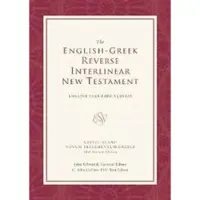 Book ESV English-Greek Reverse Interlinear New Testament: English Standard Version - English Standard Version