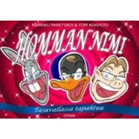 Otava Homman nimi : Tasavallassa tapahtuu