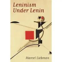 Book Leninism Under Lenin