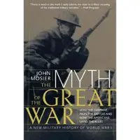 Perennial The Myth of the Great War