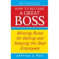How To Become A Great Boss