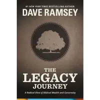 Book The Legacy Journey: A Radical View of Biblical Wealth and Generosity