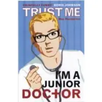 BOKUS Trust Me, I'm a (Junior) Doctor