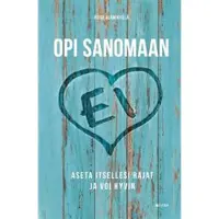 Fitra Sarjanoja: Opi sanomaan Ei - Aseta rajat ja voi paremmin