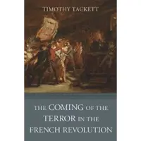 Harvard University Press The Coming of the Terror in the French Revolution