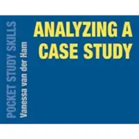 Analyzing a Case Study