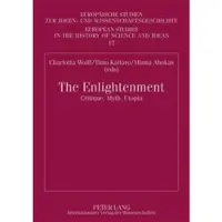 Book The Enlightenment - Critique, Myth, Utopia- Proceedings of the Symposium arranged by the Finnish Society for Eighteenth-Century