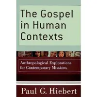 Baker Publishing Group The Gospel in Human Contexts