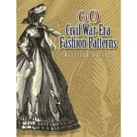 Dover Publications 60 Civil War-Era Fashion Patterns